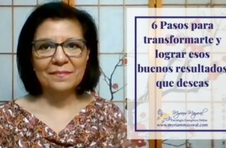 éxito 6 Pasos para transformarte y lograr esos buenos resultados