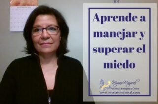 Aprende a manejar y superar el miedo
