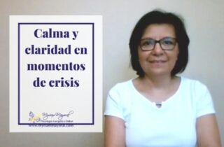 Calma y claridad en momentos de crisis
