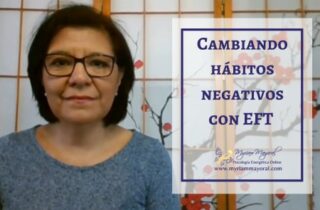 Cambiando hábitos negativos con EFT