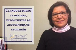 Cuando el miedo te detiene estos puntos acupuntura te ayudarán