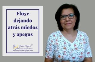 fluye dejando atrás miedos y apegos