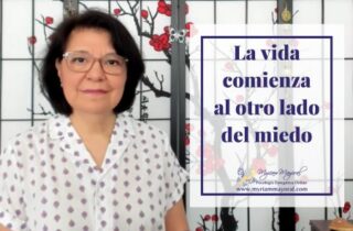 La vida comienza al otro lado del miedo