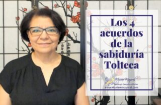 Los 4 acuerdos de la sabiduría Tolteca