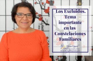 Los Excluidos. Tema importante en las Constelaciones Familiares