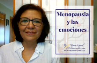menopausia y las emociones, cómo puedes ayudarte