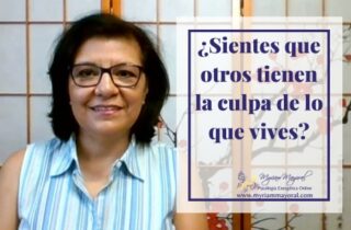 ¿Sientes que otros tienen la culpa de lo que vives?